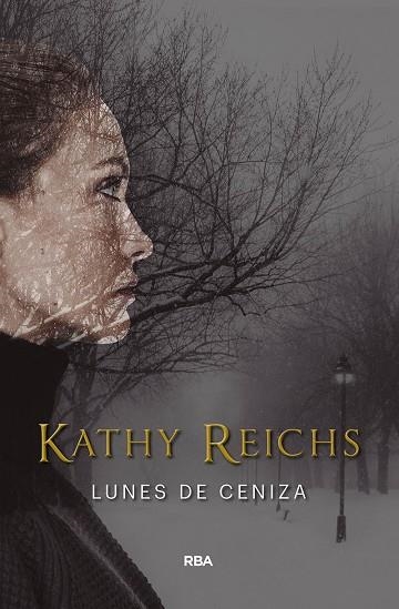 LUNES DE CENIZA | 9788491872092 | REICHS, KATHY | Llibreria L'Odissea - Libreria Online de Vilafranca del Penedès - Comprar libros