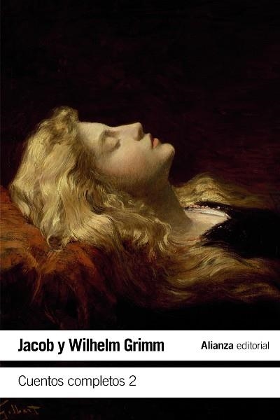 CUENTOS COMPLETOS 2 | 9788491815044 | GRIMM, JACOB; GRIMM, WILHELM | Llibreria L'Odissea - Libreria Online de Vilafranca del Penedès - Comprar libros