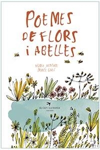 POEMES DE FLORS I ABELLES | 9788417756017 | ALBERTÍ DE VELASCO, NÚRIA/GALÍ SANARAU, MERCÈ | Llibreria Online de Vilafranca del Penedès | Comprar llibres en català