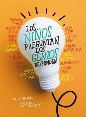 LOS NIÑOS PREGUNTAN LOS GENIOS RESPONDEN | 9788417460730 | VARIOS AUTORES, | Llibreria Online de Vilafranca del Penedès | Comprar llibres en català