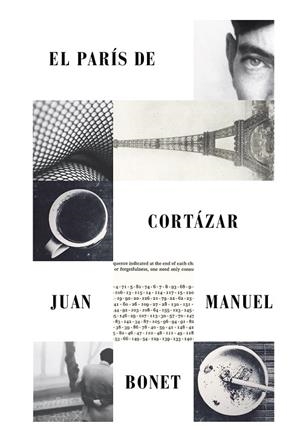 EL PARÍS DE CORTÁZAR | 9788416282982 | BONET, JUAN MANUEL | Llibreria Online de Vilafranca del Penedès | Comprar llibres en català
