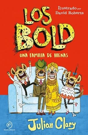 LOS BOLD UNA FAMILIA DE HIENAS | 9788417128791 | CLARY, JULIAN | Llibreria L'Odissea - Libreria Online de Vilafranca del Penedès - Comprar libros