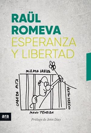 ESPERANZA Y LIBERTAD | 9788416915989 | ROMEVA I RUEDA, RAÜL | Llibreria L'Odissea - Libreria Online de Vilafranca del Penedès - Comprar libros
