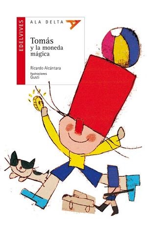 TOMÁS Y LA MONEDA MÁGICA | 9788426393203 | ALCÁNTARA, RICARDO | Llibreria L'Odissea - Libreria Online de Vilafranca del Penedès - Comprar libros