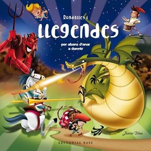 RONDALLES I LLEGENDES PER ABANS D'ANAR A DORMIR | 9788417759049 | PIÑAS GIMENEZ, XAVIER | Llibreria L'Odissea - Libreria Online de Vilafranca del Penedès - Comprar libros