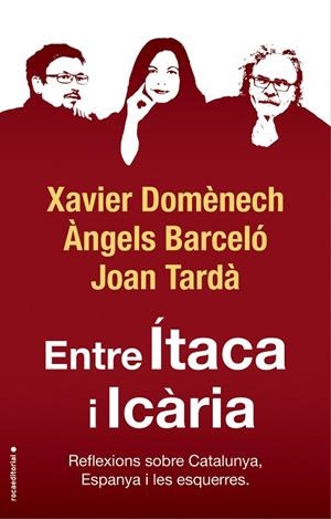 ENTRE ÍTACA I ICÀRIA | 9788417541774 | DOMÈNECH, XAVIER; TARDÀ, JOAN; BARCELÓ, ÀNGELS | Llibreria L'Odissea - Libreria Online de Vilafranca del Penedès - Comprar libros