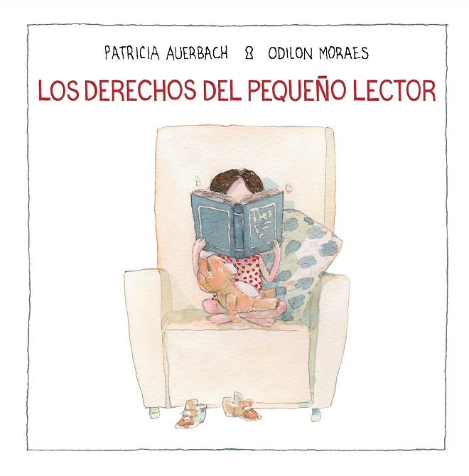 LOS DERECHOS DEL PEQUEÑO LECTOR | 9788448852702 | AUERBACH, PATRICIA/MORAES, ODILON | Llibreria L'Odissea - Libreria Online de Vilafranca del Penedès - Comprar libros