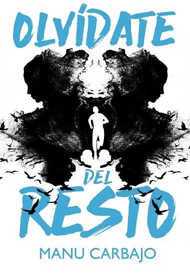 OLVÍDATE DEL RESTO | 9788420434315 | CARBAJO, MANU | Llibreria Online de Vilafranca del Penedès | Comprar llibres en català
