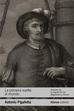 LA PRIMERA VUELTA AL MUNDO | 9788491814993 | PIGAFETTA, ANTONIO | Llibreria L'Odissea - Libreria Online de Vilafranca del Penedès - Comprar libros