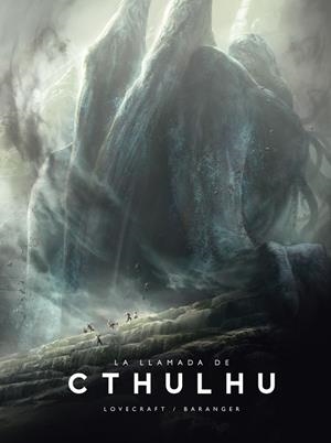 LA LLAMADA DE CTHULHU | 9788445006467 | LOVECRAFT, H. P./BARANGER, FRANÇOIS | Llibreria Online de Vilafranca del Penedès | Comprar llibres en català