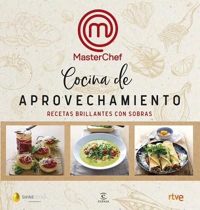 COCINA DE APROVECHAMIENTO | 9788467055399 | SHINE/CR TVE | Llibreria L'Odissea - Libreria Online de Vilafranca del Penedès - Comprar libros