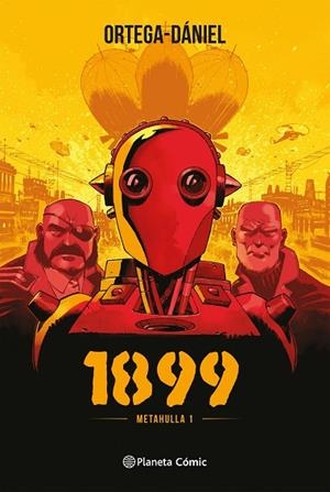 1899  METAHULLA Nº 01 | 9788491739036 | ORTEGA, FRANCISCO/DANIEL, NELSON | Llibreria L'Odissea - Libreria Online de Vilafranca del Penedès - Comprar libros
