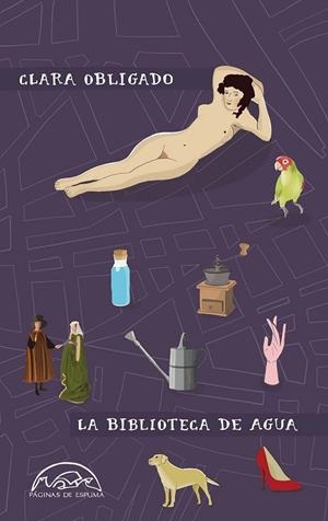 LA BIBLIOTECA DE AGUA | 9788483932575 | OBLIGADO, CLARA | Llibreria L'Odissea - Libreria Online de Vilafranca del Penedès - Comprar libros