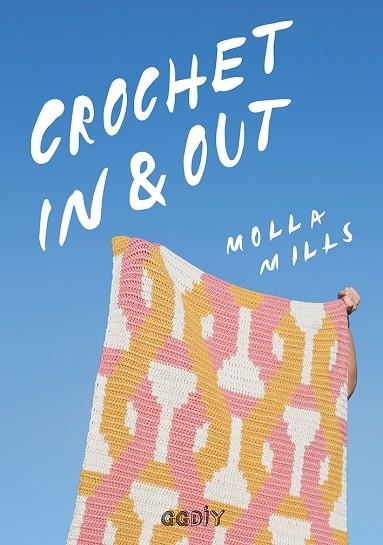 CROCHET IN & OUT | 9788425231940 | MILLS, MOLLA | Llibreria L'Odissea - Libreria Online de Vilafranca del Penedès - Comprar libros