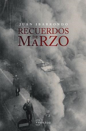 RECUERDOS DE MARZO | 9788471486288 | IBARRONDO, JUAN | Llibreria Online de Vilafranca del Penedès | Comprar llibres en català