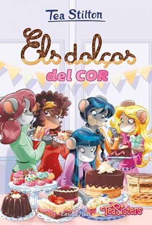 AVENTURES A RATFORD ELS DOLÇOS DEL COR | 9788491377689 | STILTON, TEA | Llibreria Online de Vilafranca del Penedès | Comprar llibres en català