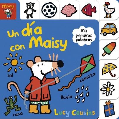 UN DÍA CON MAISY (MAISY. TODO CARTÓN) | 9788448852160 | COUSINS, LUCY | Llibreria L'Odissea - Libreria Online de Vilafranca del Penedès - Comprar libros
