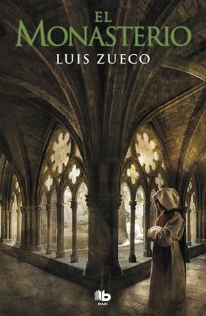 EL MONASTERIO | 9788490708231 | ZUECO, LUIS | Llibreria L'Odissea - Libreria Online de Vilafranca del Penedès - Comprar libros