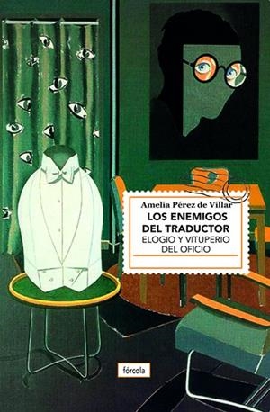 LOS ENEMIGOS DEL TRADUCTOR | 9788417425302 | PÉREZ DE VILLAR, AMELIA | Llibreria L'Odissea - Libreria Online de Vilafranca del Penedès - Comprar libros