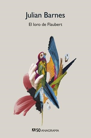EL LORO DE FLAUBERT | 9788433902245 | BARNES, JULIAN | Llibreria Online de Vilafranca del Penedès | Comprar llibres en català