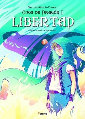 OJOS DE DRAGÓN I LIBERTAD | 9788494928284 | GARCÍA-CLAIRAC, SANTIAGO | Llibreria Online de Vilafranca del Penedès | Comprar llibres en català