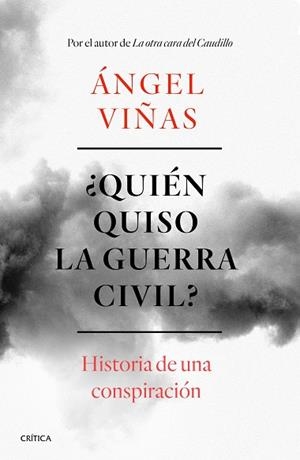 QUIÉN QUISO LA GUERRA CIVIL? | 9788491990901 | VIÑAS, ÁNGEL | Llibreria L'Odissea - Libreria Online de Vilafranca del Penedès - Comprar libros