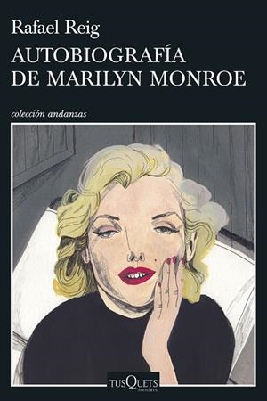 AUTOBIOGRAFÍA DE MARILYN MONROE | 9788490666739 | REIG, RAFAEL | Llibreria L'Odissea - Libreria Online de Vilafranca del Penedès - Comprar libros