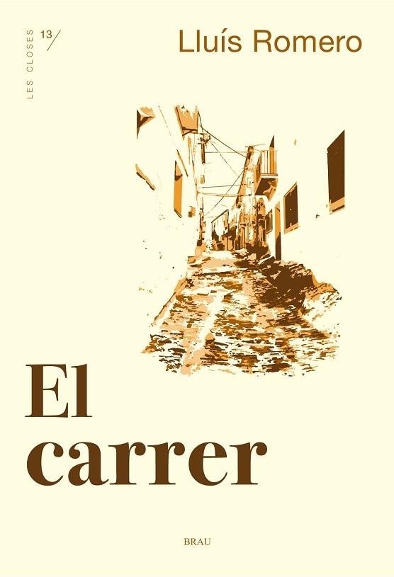 EL CARRER | 9788415885825 | ROMERO PÉREZ, LUÍS | Llibreria L'Odissea - Libreria Online de Vilafranca del Penedès - Comprar libros
