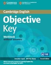 OBJECTIVE KEY WORKBOOK WITHOUT ANSWERS 2ND EDITION | 9781107699212 | CAPEL, ANNETTE/SHARP, WENDY | Llibreria Online de Vilafranca del Penedès | Comprar llibres en català