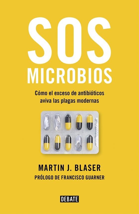 SOS MICROBIOS | 9788499928906 | BLASER, MARTIN J. | Llibreria L'Odissea - Libreria Online de Vilafranca del Penedès - Comprar libros