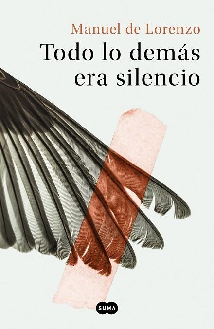 TODO LO DEMÁS ERA SILENCIO | 9788491293422 | DE LORENZO, MANUEL | Llibreria L'Odissea - Libreria Online de Vilafranca del Penedès - Comprar libros