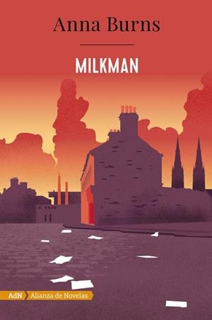 MILKMAN (ADN) | 9788491814344 | BURNS, ANNA | Llibreria L'Odissea - Libreria Online de Vilafranca del Penedès - Comprar libros