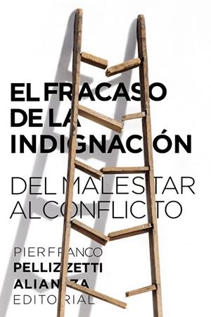 EL FRACASO DE LA INDIGNACIÓN | 9788491815235 | PELLIZZETTI, PIERFRANCO | Llibreria Online de Vilafranca del Penedès | Comprar llibres en català