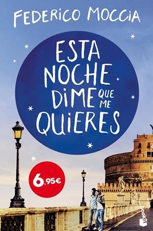 ESTA NOCHE DIME QUE ME QUIERES | 9788408209409 | MOCCIA, FEDERICO | Llibreria L'Odissea - Libreria Online de Vilafranca del Penedès - Comprar libros