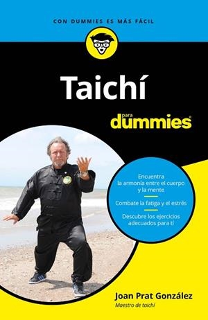 TAICHÍ PARA DUMMIES | 9788432905384 | PRAT GONZÁLEZ, JOAN | Llibreria Online de Vilafranca del Penedès | Comprar llibres en català