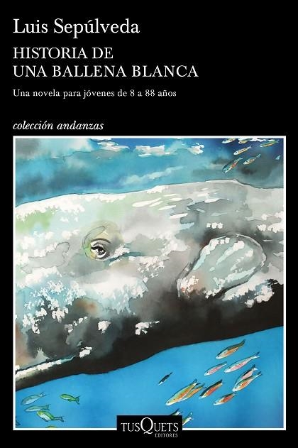 HISTORIA DE UNA BALLENA BLANCA | 9788490666968 | SEPÚLVEDA, LUIS | Llibreria L'Odissea - Libreria Online de Vilafranca del Penedès - Comprar libros