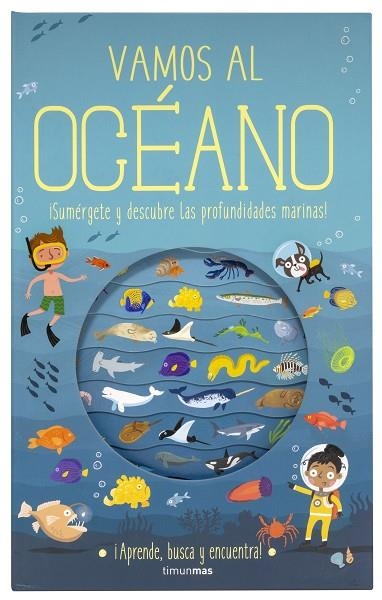 VAMOS AL OCÉANO | 9788408196976 | KNAPMAN, TIMOTHY/ROBINS, WESLEY | Llibreria Online de Vilafranca del Penedès | Comprar llibres en català