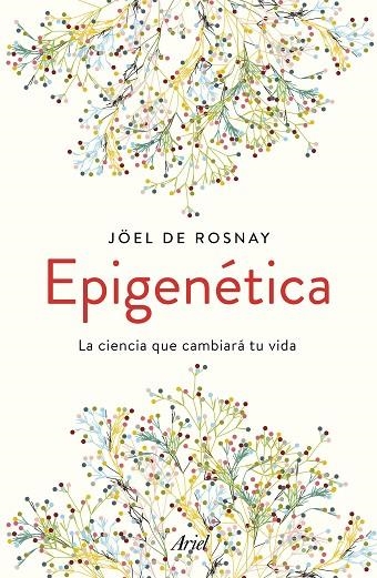 EPIGENÉTICA | 9788434430679 | ROSNAY, JOËL DE | Llibreria Online de Vilafranca del Penedès | Comprar llibres en català
