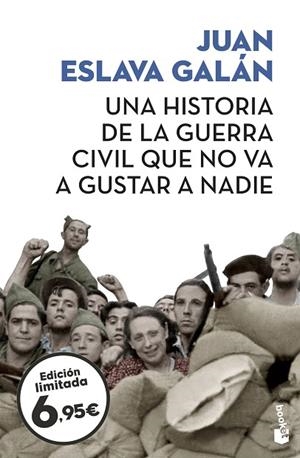 UNA HISTORIA DE LA GUERRA CIVIL QUE NO VA A GUSTAR A NADIE | 9788408209089 | ESLAVA GALÁN, JUAN | Llibreria L'Odissea - Libreria Online de Vilafranca del Penedès - Comprar libros
