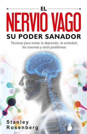 EL NERVIO VAGO. SU PODER SANADOR | 9788417399092 | ROSENGERG, STANLEY | Llibreria L&#39;Odissea - Libreria Online de Vilafranca del Pened&#232;s - Comprar libros