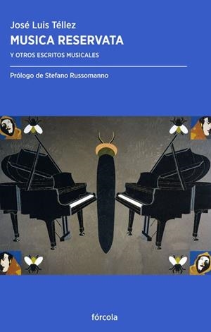 MUSICA RESERVATA | 9788417425388 | TÉLLEZ, JOSÉ LUIS | Llibreria L'Odissea - Libreria Online de Vilafranca del Penedès - Comprar libros