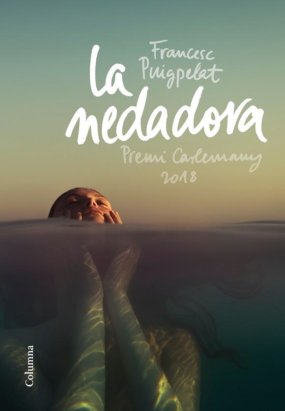 LA NEDADORA | 9788466425179 | PUIGPELAT I VALLS, FRANCESC | Llibreria L'Odissea - Libreria Online de Vilafranca del Penedès - Comprar libros