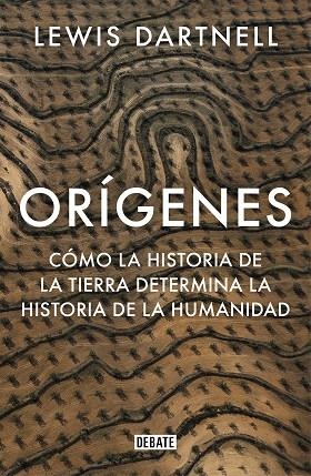 ORÍGENES | 9788499929637 | DARTNELL, LEWIS | Llibreria L'Odissea - Libreria Online de Vilafranca del Penedès - Comprar libros