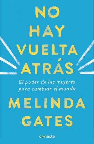 NO HAY VUELTA ATRÁS | 9788416883592 | GATES, MELINDA | Llibreria L'Odissea - Libreria Online de Vilafranca del Penedès - Comprar libros
