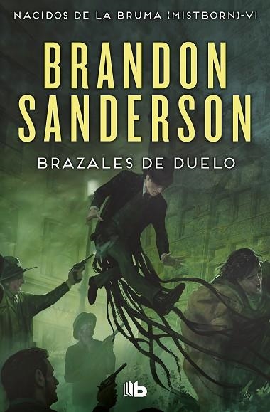 BRAZALES DE DUELO (NACIDOS DE LA BRUMA [MISTBORN] 6) | 9788490708750 | SANDERSON, BRANDON | Llibreria L'Odissea - Libreria Online de Vilafranca del Penedès - Comprar libros