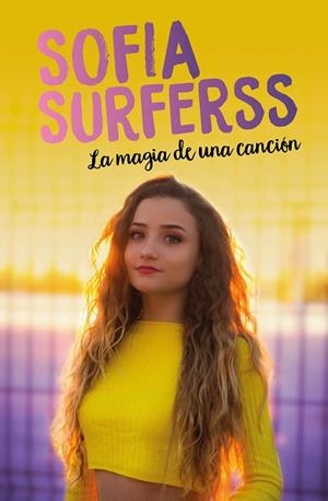 LA MAGIA DE UNA CANCIÓN | 9788417424916 | SURFERSS, SOFÍA | Llibreria Online de Vilafranca del Penedès | Comprar llibres en català