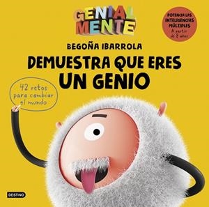 GENIAL MENTE. DEMUESTRA QUE ERES UN GENIO | 9788408209591 | IBARROLA, BEGOÑA | Llibreria Online de Vilafranca del Penedès | Comprar llibres en català