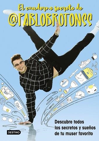 EL CUADERNO SECRETO DE PABLO BROTONS | 9788408208570 | BROTONS, PABLO | Llibreria L'Odissea - Libreria Online de Vilafranca del Penedès - Comprar libros