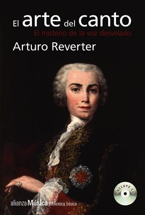 EL ARTE DEL CANTO | 9788491815556 | REVERTER, ARTURO | Llibreria L'Odissea - Libreria Online de Vilafranca del Penedès - Comprar libros