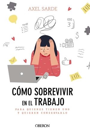 CÓMO SOBREVIVIR EN EL TRABAJO | 9788441541382 | SARDE, AXEL | Llibreria Online de Vilafranca del Penedès | Comprar llibres en català